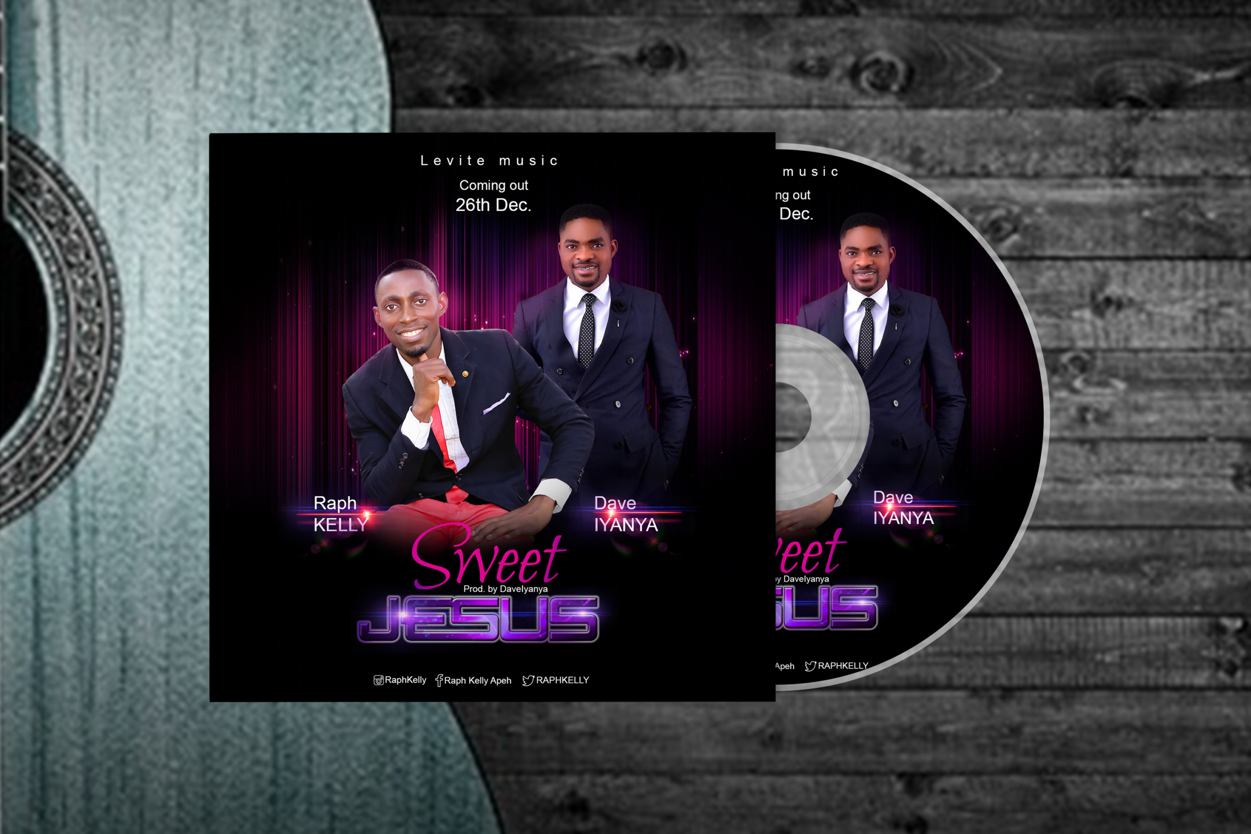 Sweet Jesus by Raph Kelly ft Dave Iyanya