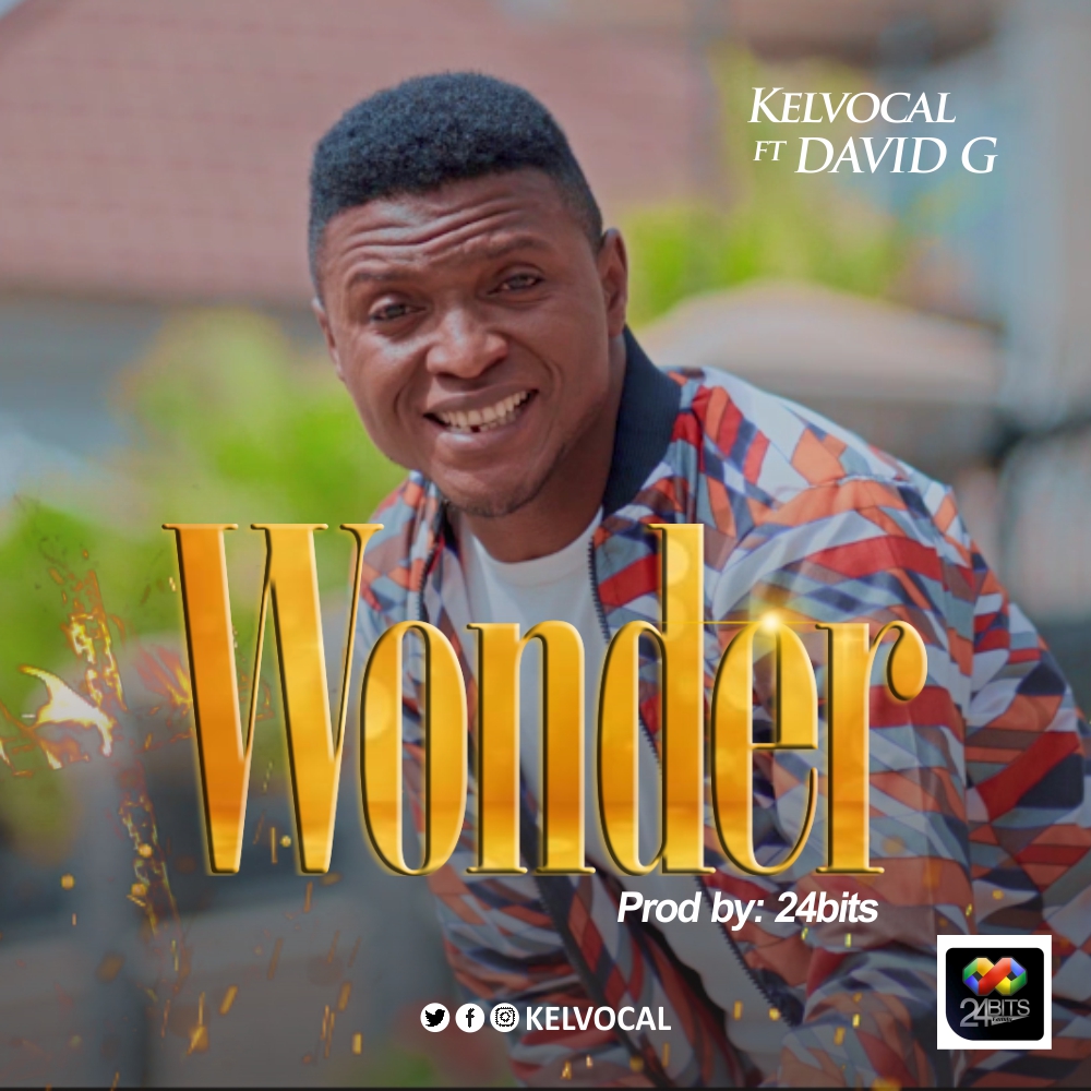 Wonder by Kelvocal ft David G