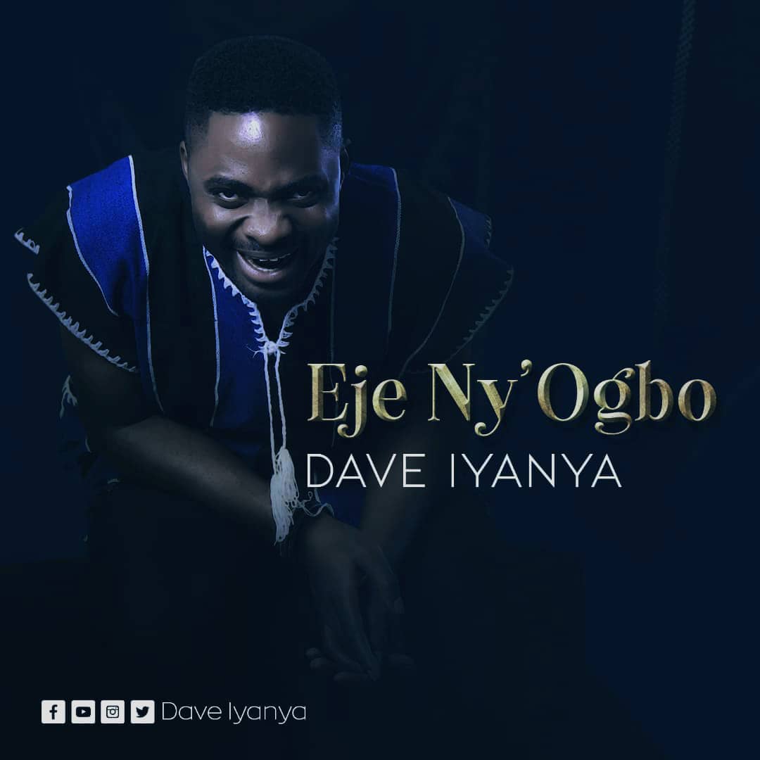 Eje Ny'Ogbo by Dave Iyanya