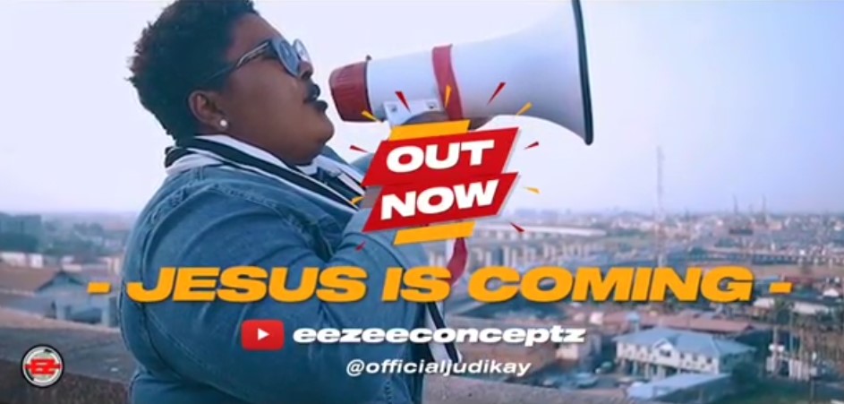 Jesus is Coming by Judikay