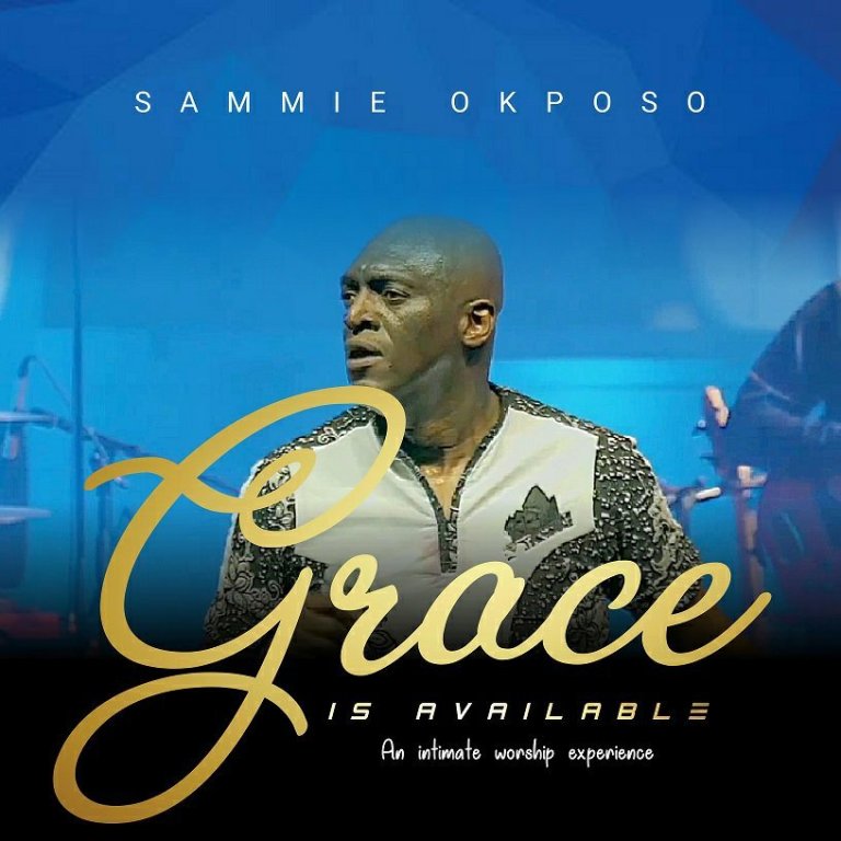 Grace is Available by Sammie Okposo