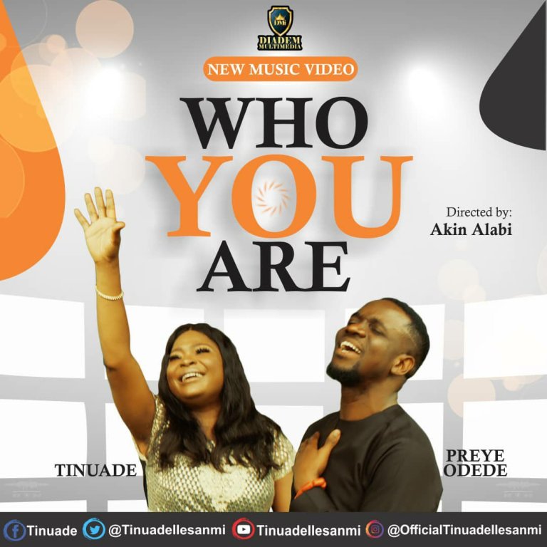 Who You Are by Tinuade ft Preye Odede