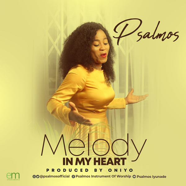 Melody in My Heart by Psalmos