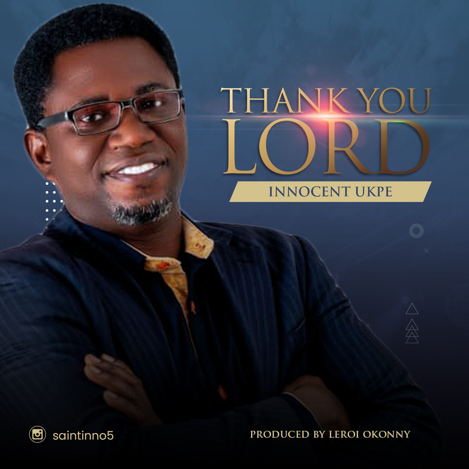 Thank You Lord by Innocent Ukpe