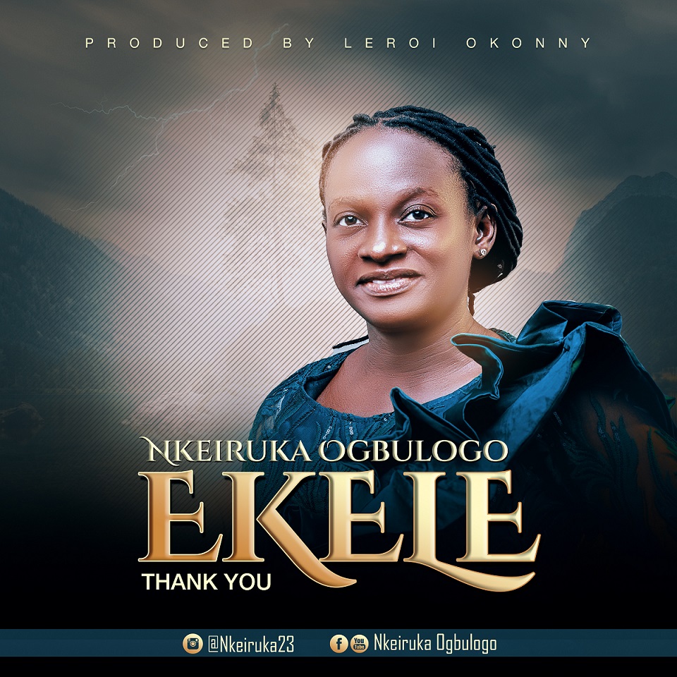 Ekele by Nkeiruka Ogbulogo