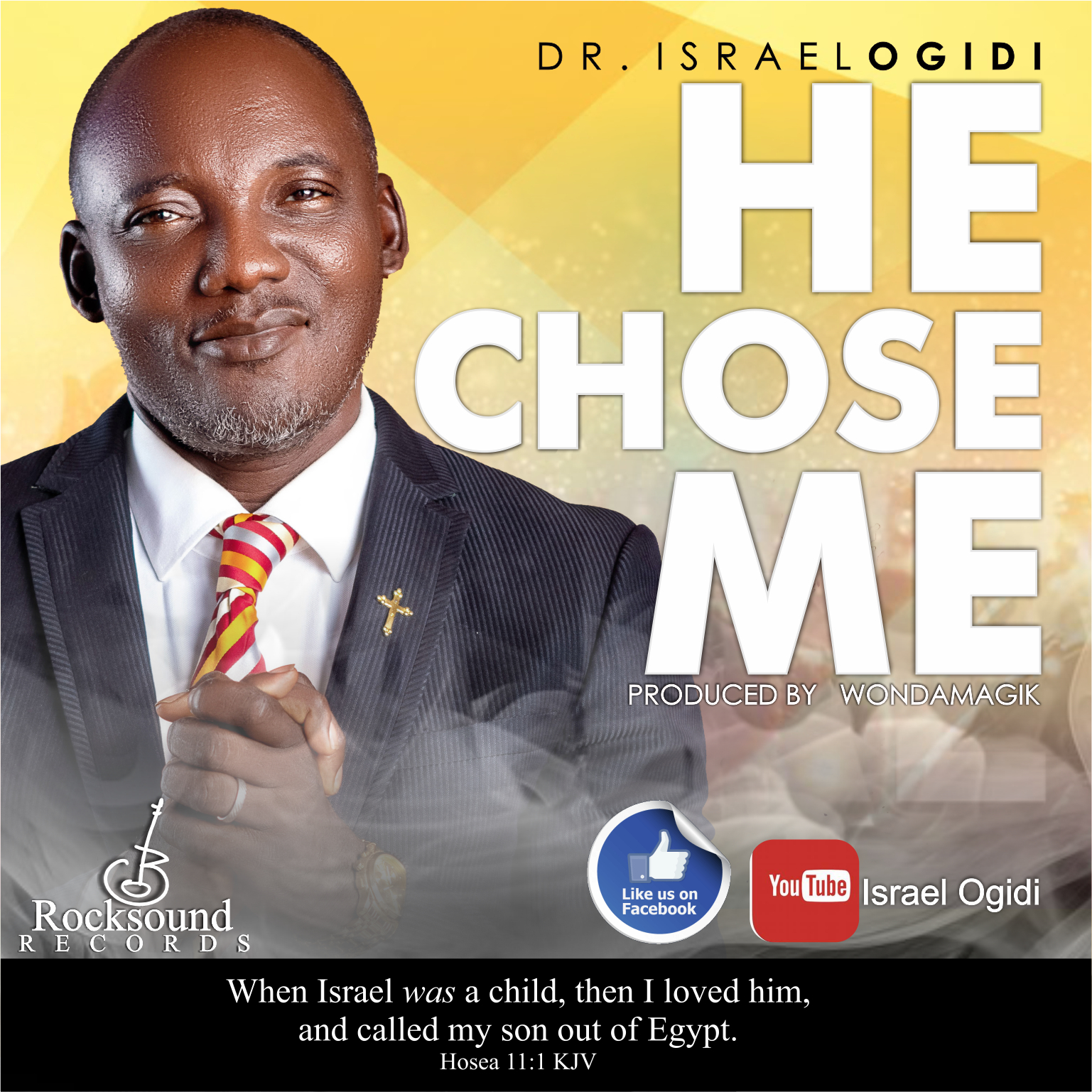 He Chose Me by Isreal Ogidi