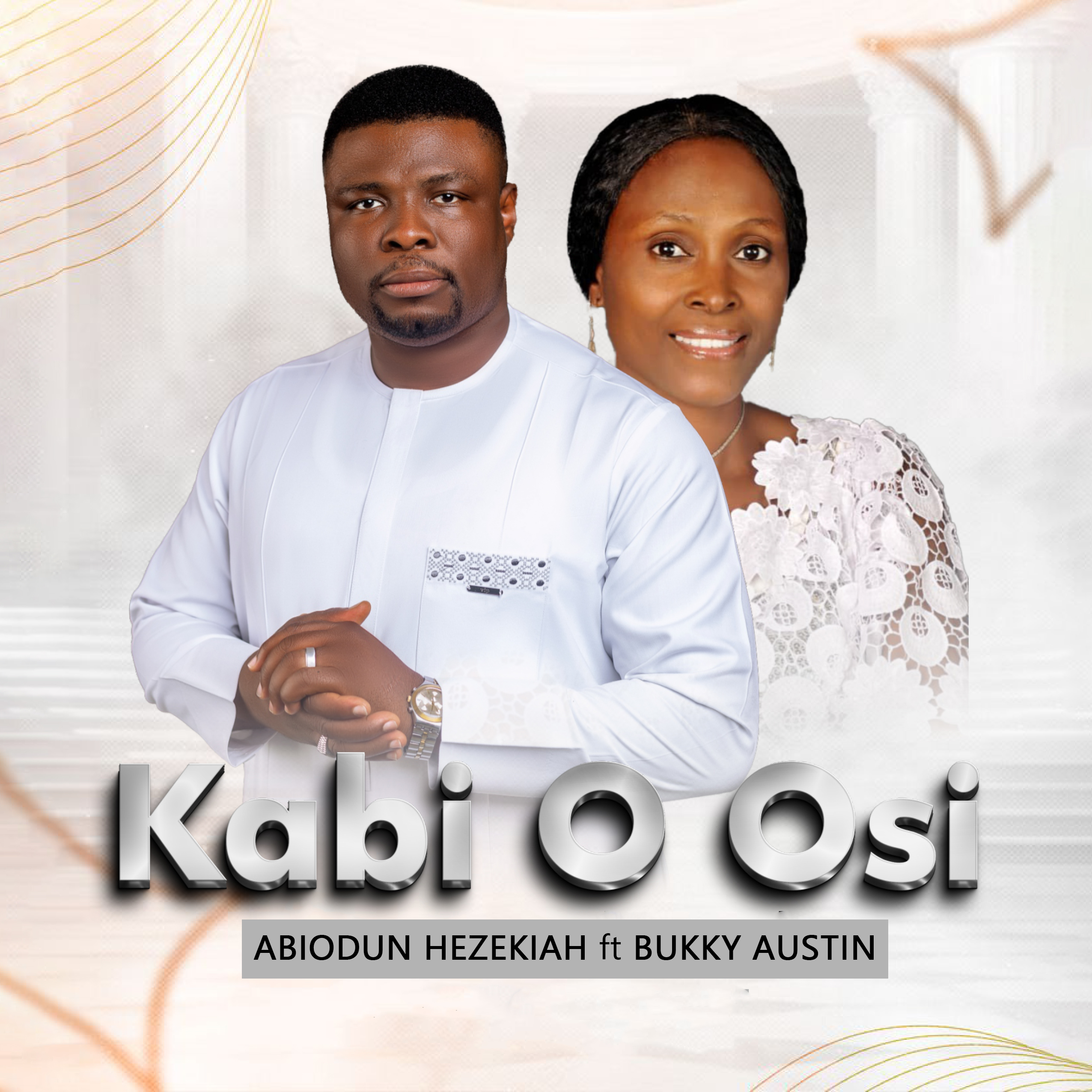 Ka Bio Osi by Abiodun Hezekiah Ft. Bukky Austin