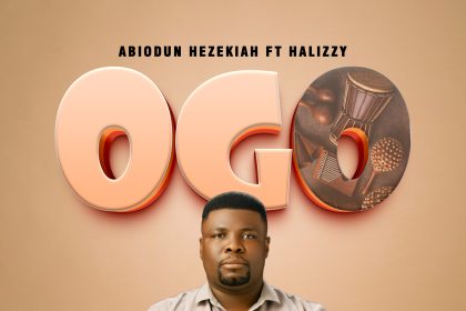 Ogo by Abiodun Hezekiah ft. Halizzy