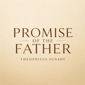 Promise Of The Father